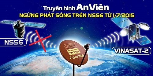 Truyền hình An Viên chính thức ngừng phát tín hiệu từ vệ tinh NSS6 từ 1/7/2015